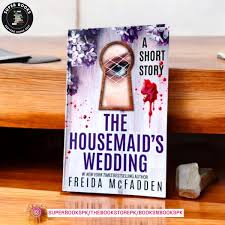 The Housemaid's Wedding: A Short Story Paperback
