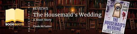 The Housemaid's Wedding: A Short Story Paperback