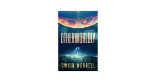 Otherworldly Kindle Edition