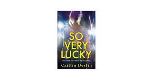 So Very Lucky Paperback – March 1, 2026