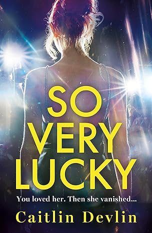 So Very Lucky Paperback – March 1, 2026